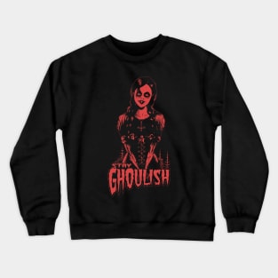 Goth dead girl, Stay Ghoulish! (red version) Crewneck Sweatshirt